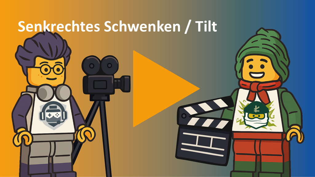 Kamerabewegungen – Senkrechtes Schwenken / Tilt