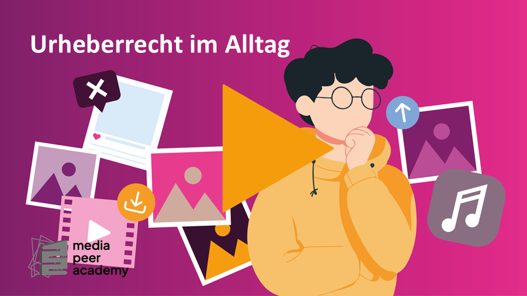Urheberrecht im Alltag